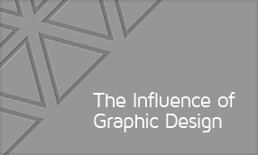 The Influence of Graphic Design
