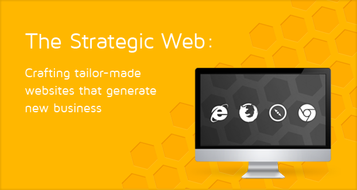 The Strategic Web: Crafting tailor-made websites that generate new business